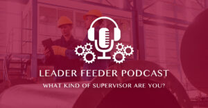 What Kind of Supervisor Are You?