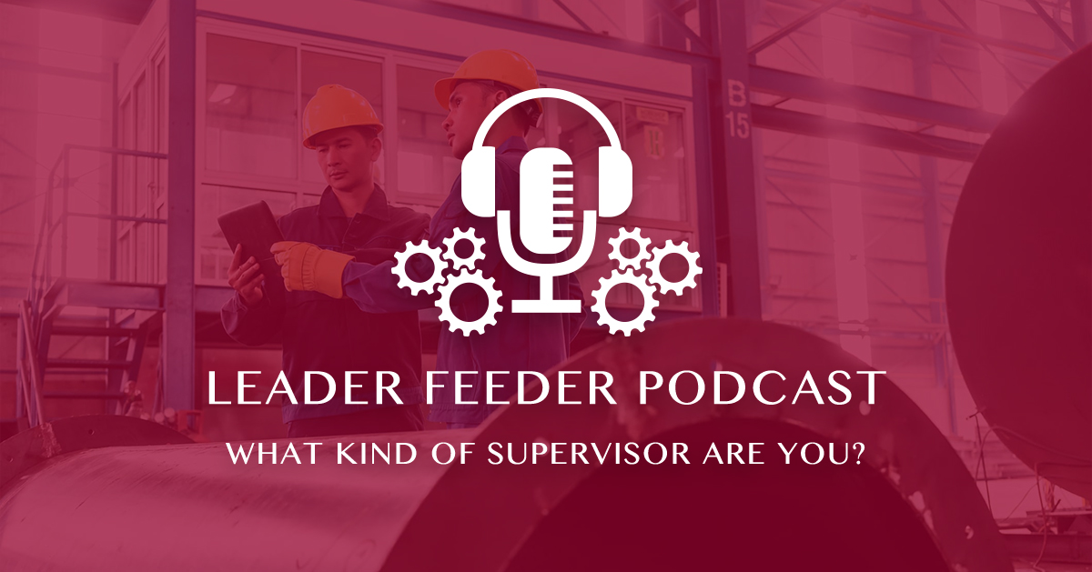 What Kind of Supervisor Are You?