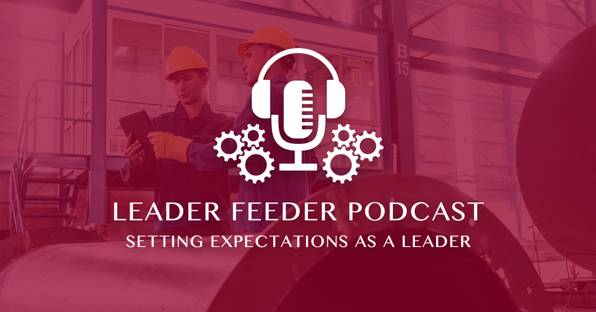 Setting Expectations as a Leader