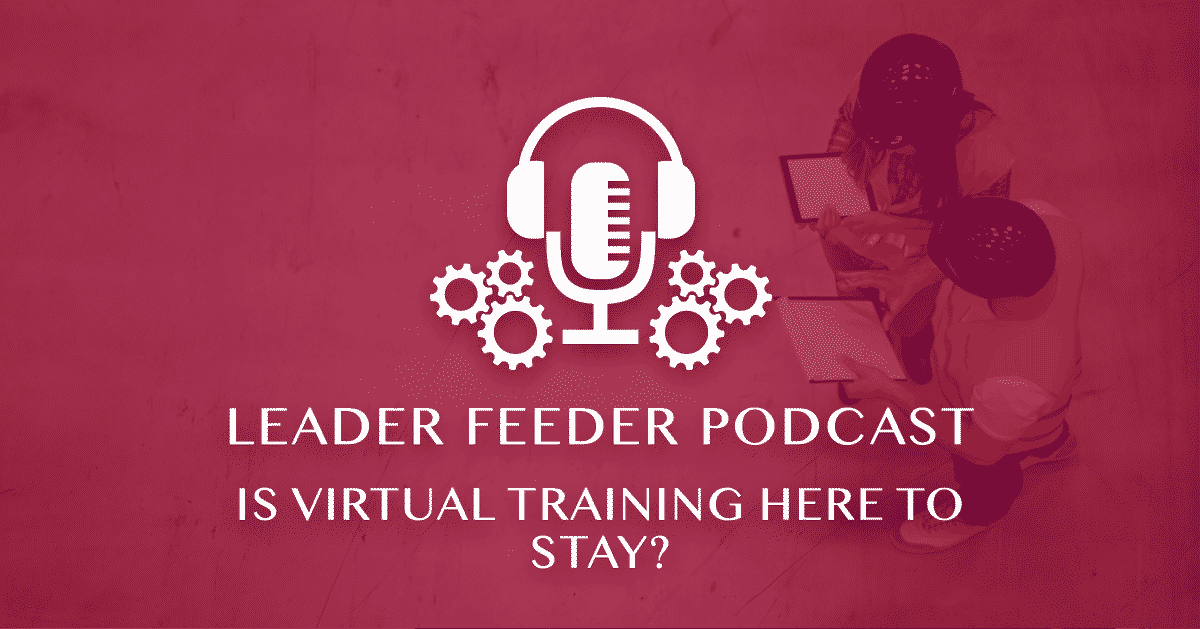 Is Virtual Training Here to Stay
