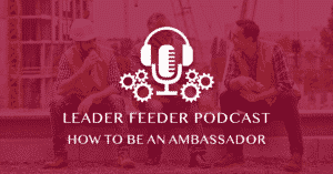 How to Be an Ambassador_Podcast