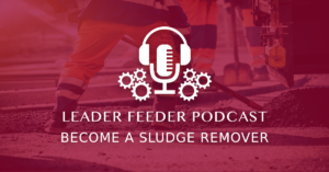 Become a Sludge Remover. What is "Sludge"? Do you know if you are a sludge remover and how to become one? Listen in to this week's episode to find out!