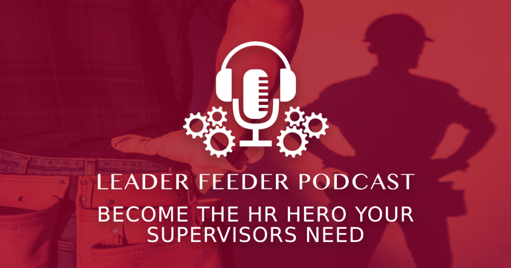Become the HR Hero Your Supervisors Need. Are you ready to become the HR hero for your supervisors? Provide your leaders the support they need, not what they want.
