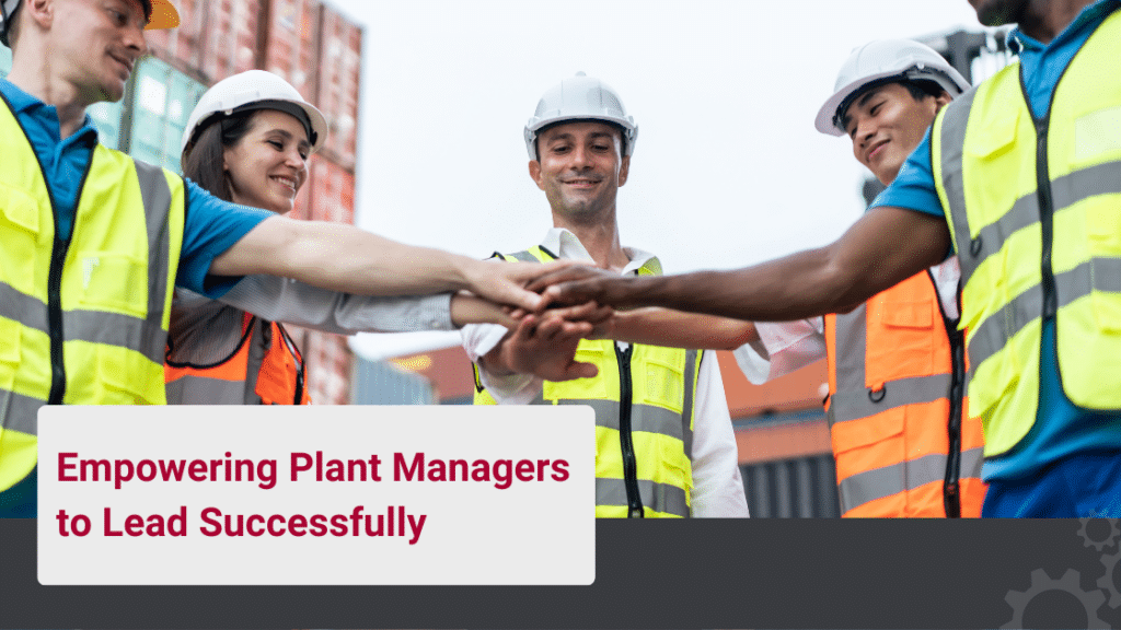 Empowering plant managers can strengthen or diminish their workforce if they adopt a micromanagement mentality. Greg Schinkel