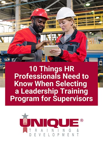 10 Things HR Professionals Need to Know When Selecting a Leadership Training Program for Supervisors