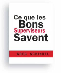Ce que les Bon Superviseurs Savent | What Great Supervisors Know (Fremch)